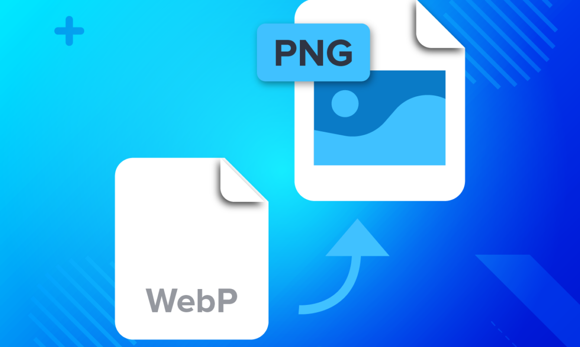 Importance de la conversion du format d’image Webp au format PNG