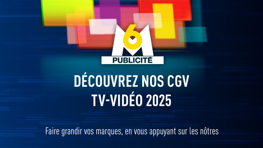 Illustration de M6 Publicité présentant ses offres commerciales pour 2025